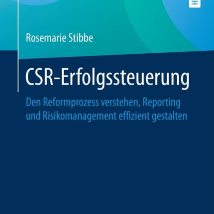 CSR-Erfolgssteuerung: Den Reformprozess