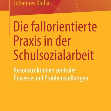 Die fallorientierte Praxis in der