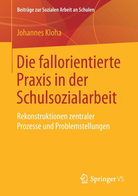 Die fallorientierte Praxis in der