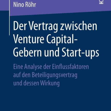 Der Vertrag zwischen Venture Capital-Gebern und