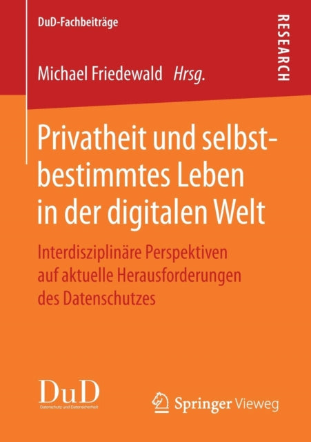 Privatheit und selbstbestimmtes Leben in der