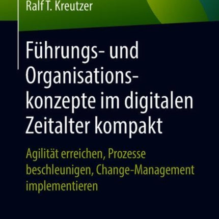 Führungs- und Organisationskonzepte im digitalen