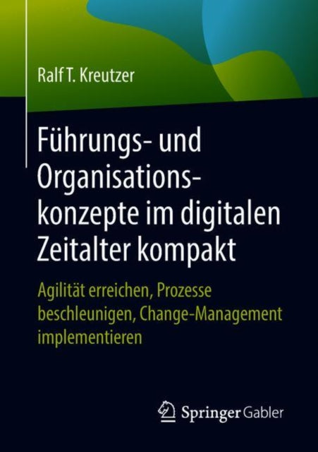 Führungs- und Organisationskonzepte im digitalen