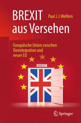 BREXIT aus Versehen: Europäische Union zwischen