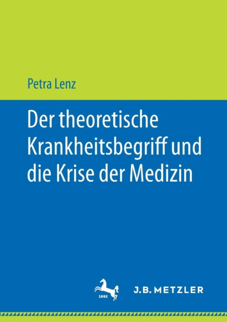 Der theoretische Krankheitsbegriff und die Krise