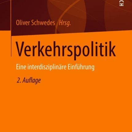 Verkehrspolitik: Eine interdisziplinäre