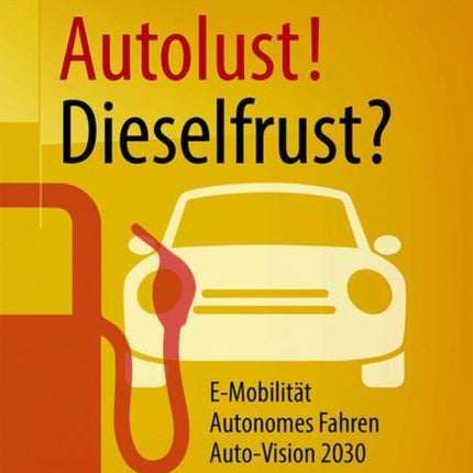 Autolust! Dieselfrust?