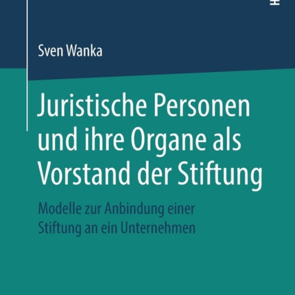 Juristische Personen und ihre Organe als Vorstand