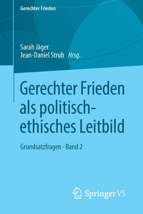 Gerechter Frieden als politisch-ethisches