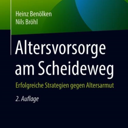Altersvorsorge am Scheideweg: Erfolgreiche