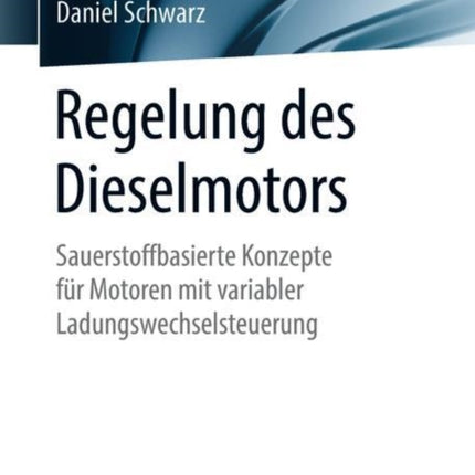 Regelung des Dieselmotors: Sauerstoffbasierte