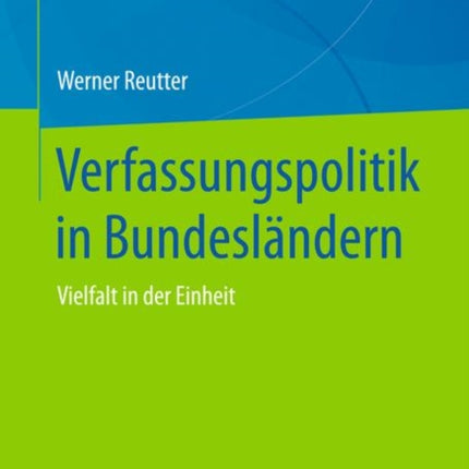 Verfassungspolitik in Bundesländern: Vielfalt in