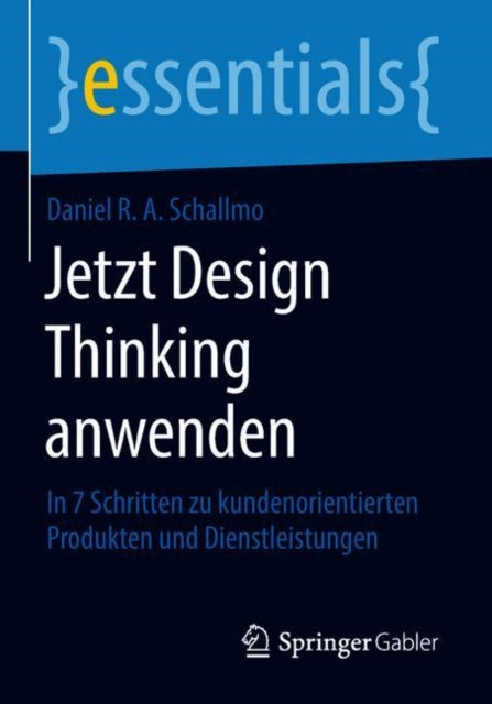 Jetzt Design Thinking anwenden: In 7 Schritten zu