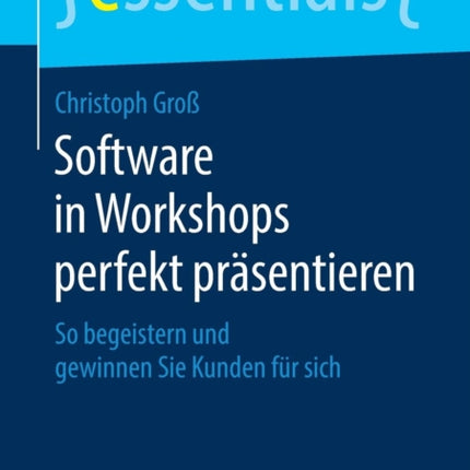 Software in Workshops perfekt präsentieren: So
