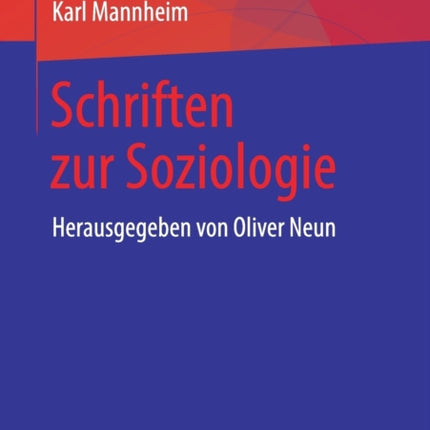Schriften zur Soziologie: Herausgegeben von