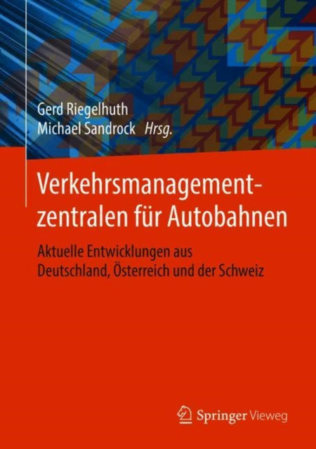 Verkehrsmanagementzentralen für Autobahnen: