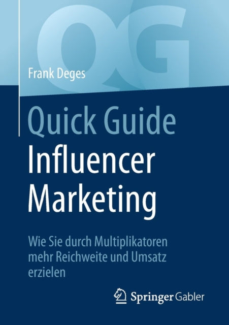 Quick Guide Influencer Marketing: Wie Sie durch