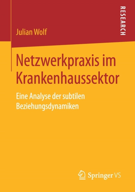 Netzwerkpraxis im Krankenhaussektor: Eine Analyse