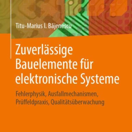 Zuverlässige Bauelemente für elektronische