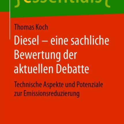 Diesel – eine sachliche Bewertung der aktuellen