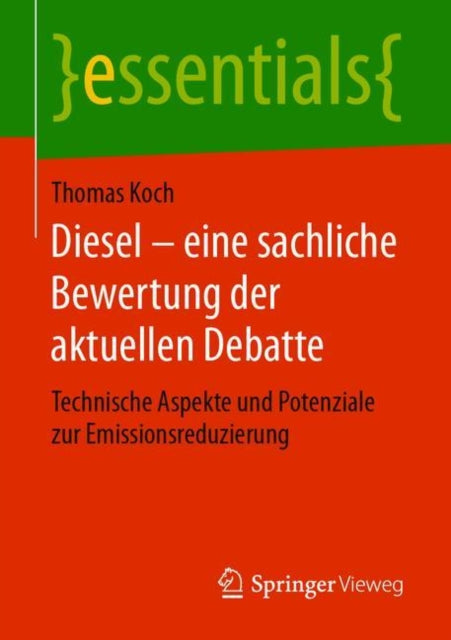 Diesel – eine sachliche Bewertung der aktuellen