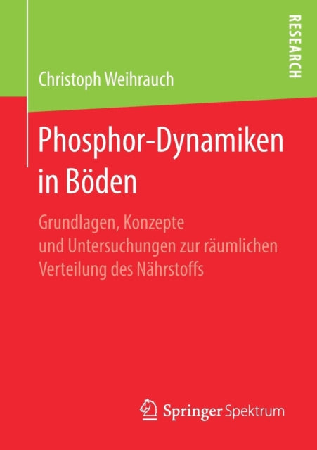 Phosphor-Dynamiken in Böden: Grundlagen, Konzepte