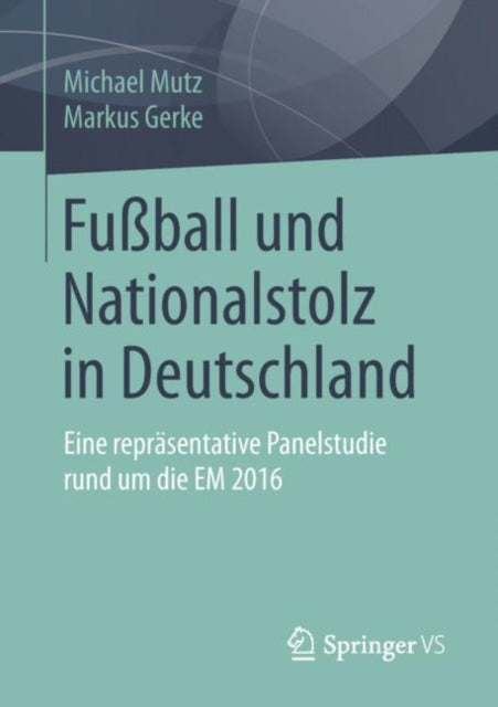 Fußball und Nationalstolz in Deutschland: Eine