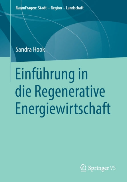 Einführung in die Regenerative Energiewirtschaft