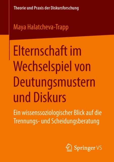 Elternschaft im Wechselspiel von Deutungsmustern
