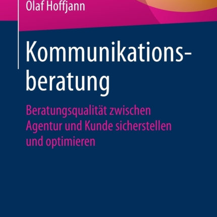 Kommunikationsberatung: Beratungsqualität