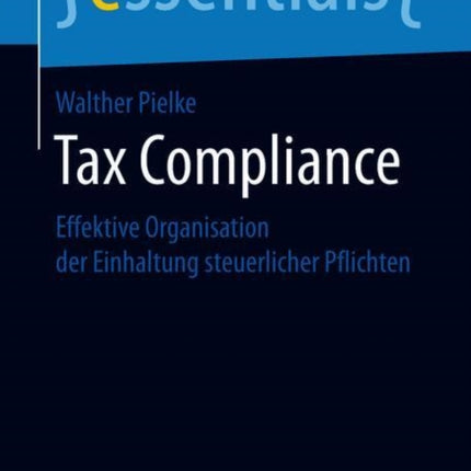 Tax Compliance: Effektive Organisation der