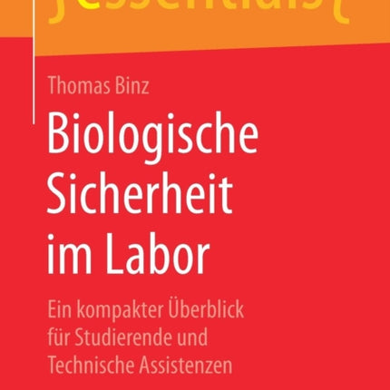 Biologische Sicherheit im Labor: Ein kompakter