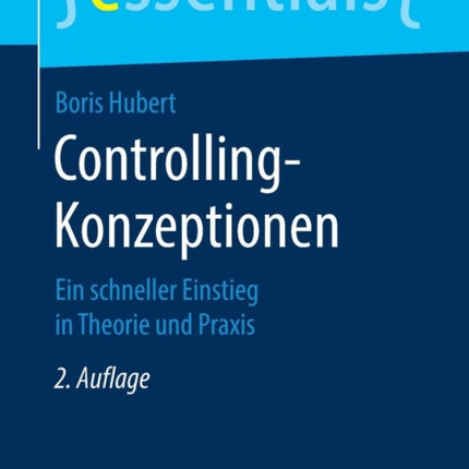 Controlling-Konzeptionen: Ein schneller Einstieg