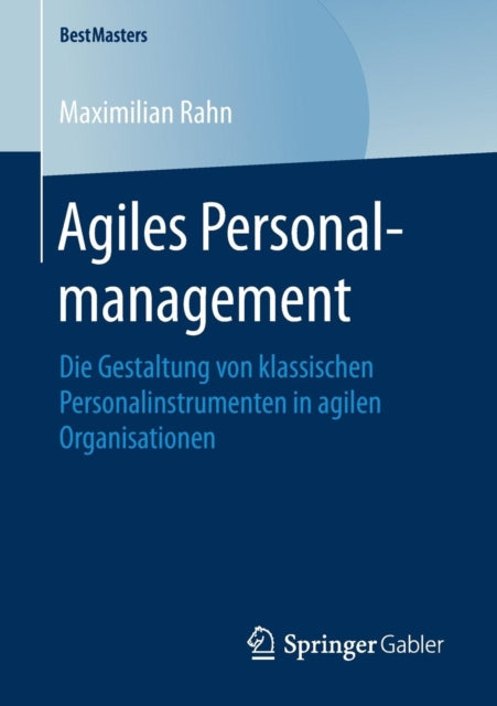 Agiles Personalmanagement: Die Gestaltung von