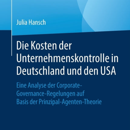 Die Kosten der Unternehmenskontrolle in