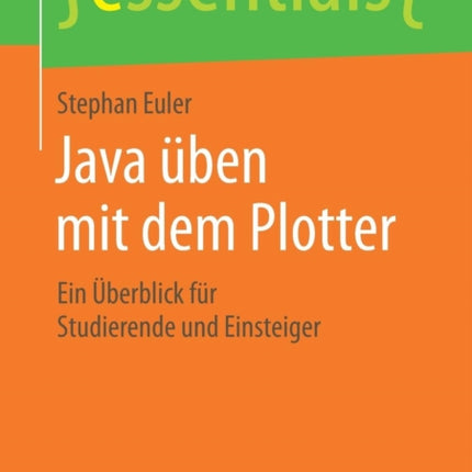 Java üben mit dem Plotter: Ein Überblick für