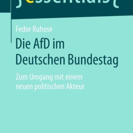 Die Afd Im Deutschen Bundestag: Zum Umgang Mit