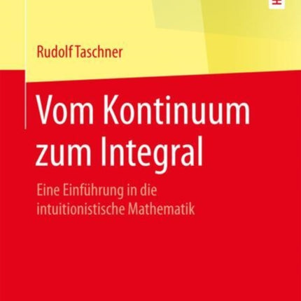 Vom Kontinuum zum Integral: Eine Einführung in