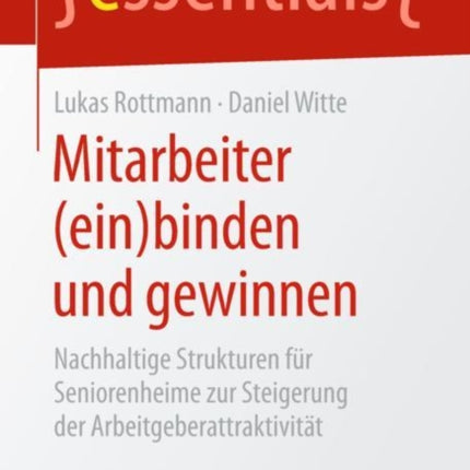 Mitarbeiter (ein)binden und gewinnen: Nachhaltige