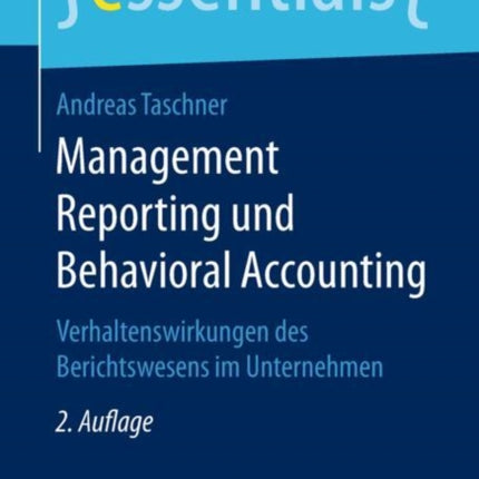 Management Reporting und Behavioral Accounting: