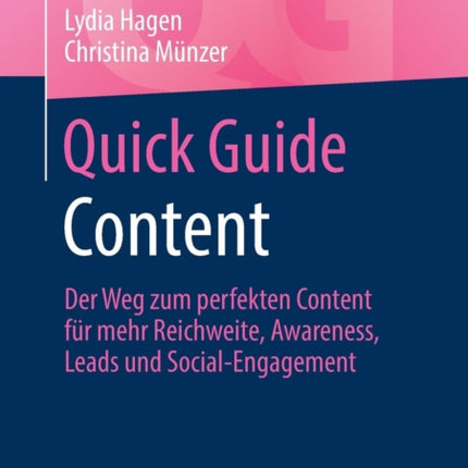 Quick Guide Content: Der Weg zum perfekten