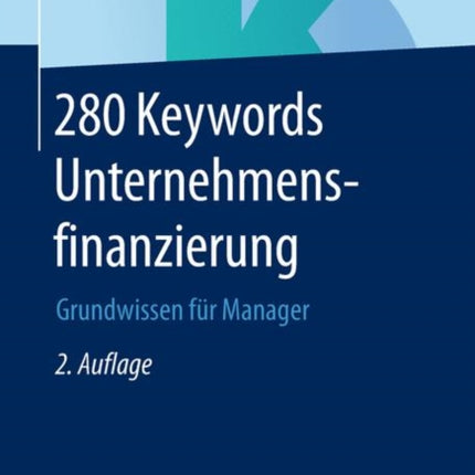 280 Keywords Unternehmensfinanzierung: