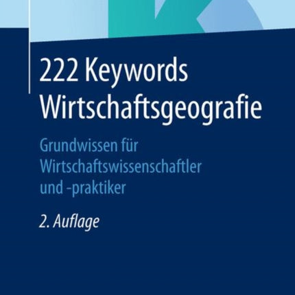 222 Keywords Wirtschaftsgeografie: Grundwissen