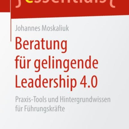 Beratung für gelingende Leadership 4.0: