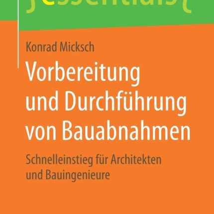 Vorbereitung und Durchführung von Bauabnahmen: