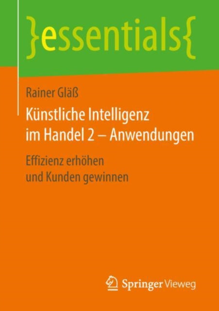 Künstliche Intelligenz im Handel 2 – Anwendungen: