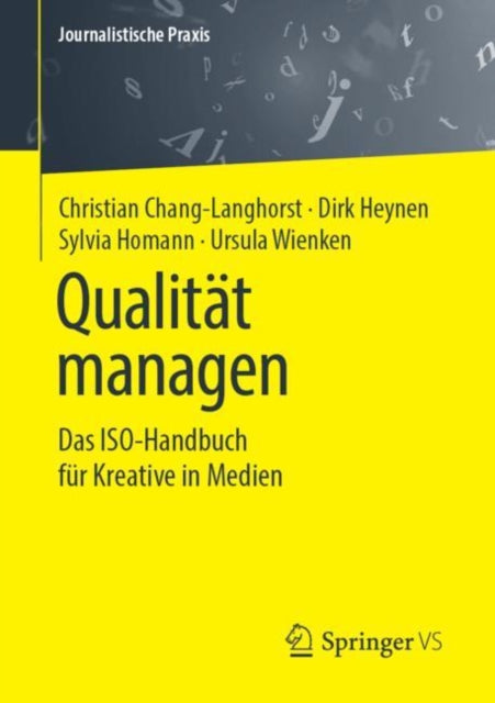 Qualität managen: Das ISO-Handbuch für Kreative