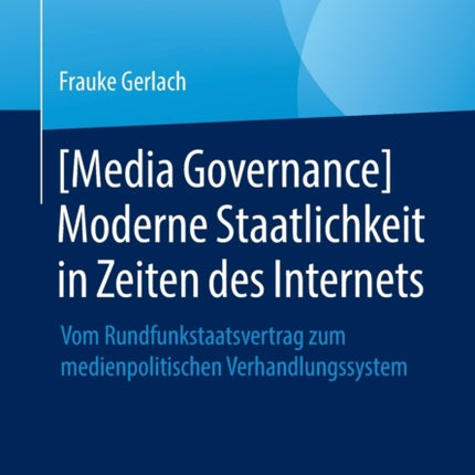 [Media Governance] Moderne Staatlichkeit in