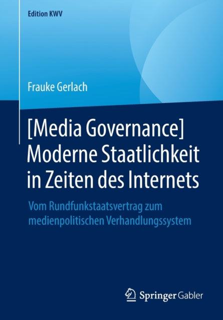 [Media Governance] Moderne Staatlichkeit in