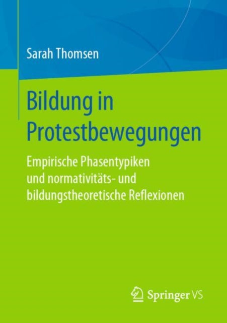 Bildung in Protestbewegungen: Empirische